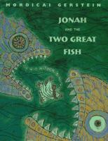 Jonah and the two great fish /