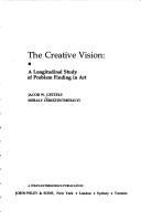 The creative vision : a longitudinal study of problem finding in art /