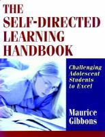 The self-directed learning handbook challenging adolescent students to excel /