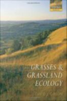 Grasses and grassland ecology /