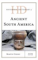 Historical dictionary of ancient South America /