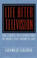 Life after television /
