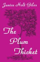 The plum thicket /