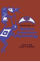 Dictionary of Native American mythology /