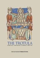 The Trotula A Medieval Compendium of Women's Medicine /