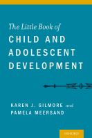 The little book of child and adolescent development /