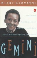 Gemini; an extended autobiographical statement on my first twenty-five years of being a Black poet.