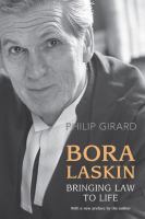 Bora Laskin : bringing law to life /
