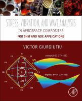 Stress, vibration, and wave analysis in aerospace composites : for SHM and NDE applications /