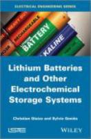 Lithium batteries and other electrochemical storage systems /