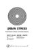 Urban stress: experiments on noise and social stressors