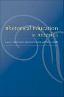 Rhetorical education in America /