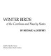 Winter birds of the Carolinas and nearby states /