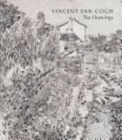 Vincent van Gogh : the drawings /