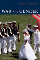 War and gender : how gender shapes the war system and vice versa /
