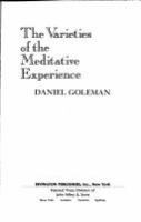 The varieties of the meditative experience /