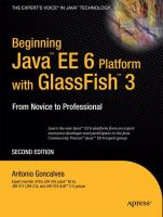 Beginning Java EE 6 platform with GlassFish 3 : from novice to professional /