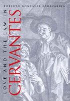Love and the law in Cervantes /