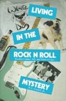Living in the rock n roll mystery reading context, self, and others as clues /