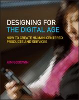 Designing for the digital age : how to create human-centered products and services /
