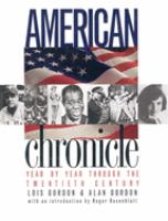 American chronicle : year by year through the twentieth century /