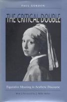 The critical double : figurative meaning in aesthetic discourse /