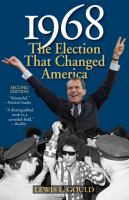 1968 : the election that changed America /