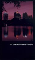 AIA guide to the architecture of Atlanta /