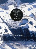 Canada and the idea of North /