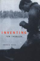 Inventing Tom Thomson : from biographical fictions to fictional autobiographies and reproductions /