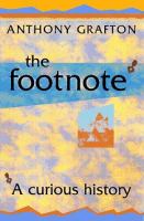 The footnote : a curious history /