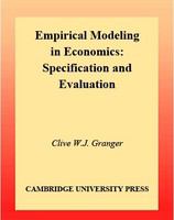 Empirical modeling in economics specification and evaluation /