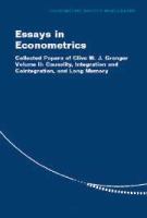 Essays in econometrics : collected papers of Clive W.J. Granger.