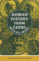 Roman history from coins; some uses of the imperial coinage to the historian.
