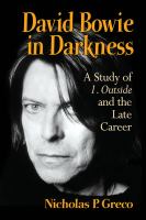 David Bowie in darkness : a study of 1. outside and the late career /