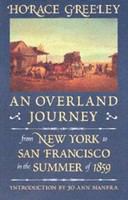 An overland journey from New York to San Francisco in the summer of 1859 /