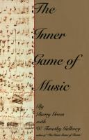 The inner game of music /