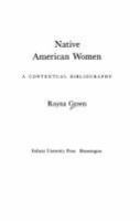 Native American women : a contextual bibliography /