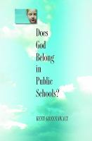 Does God belong in public schools? /