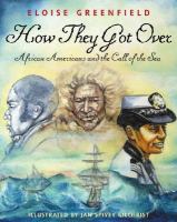 How they got over : African Americans and the call of the sea /
