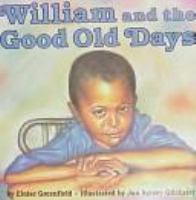 William and the good old days /