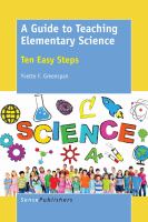 A guide to teaching elementary science : ten easy steps /