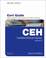Certified ethical hacker (CEH) version 9 cert guide /