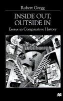 Inside out, outside in : essays in comparative history /