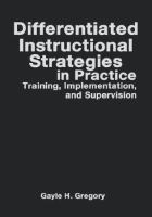 Differentiated instructional strategies in practice : training, implementation, and supervision /