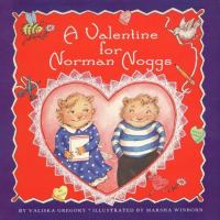 A valentine for Norman Noggs /