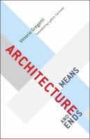 Architecture, means and ends /