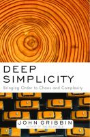 Deep simplicity : bringing order to chaos and complexity /