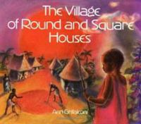 The village of round and square houses /