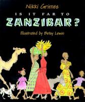Is it far to Zanzibar? : poems about Tanzania /